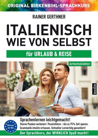 Arbeitsbuch zu Italienisch wie von selbst für URLAUB & REISE