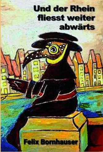 Und der Rhein fließt weiter abwärts