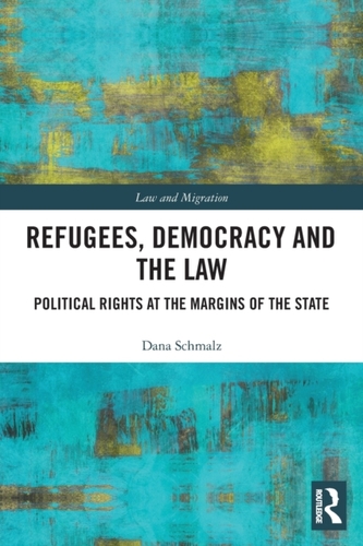 Refugees, Democracy and the Law