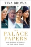 The Palace Papers