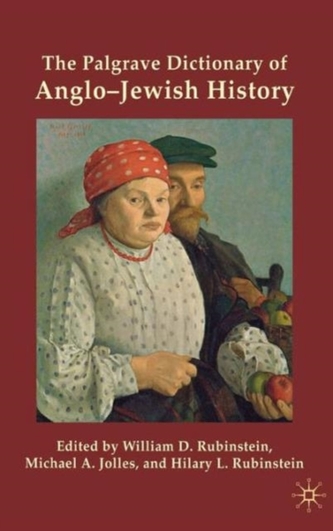 The Palgrave Dictionary of Anglo-Jewish History