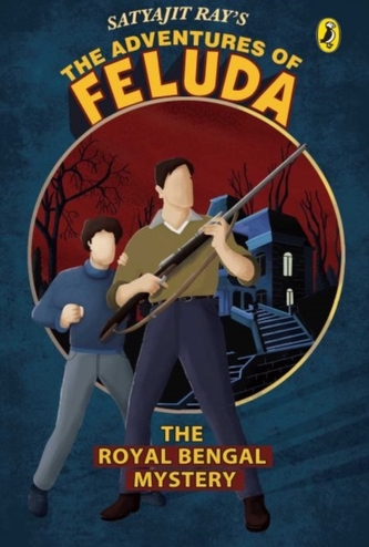The Adventures Of Feluda: The Royal Bengal Mystery