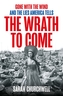 The Wrath to Come