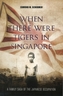 When There Were Tigers in Singapore