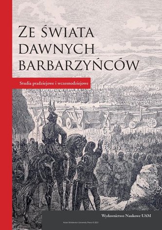 Ze świata dawnych barbarzyńców