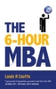 The 6-Hour MBA