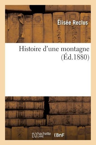 Histoire d'Une Montagne