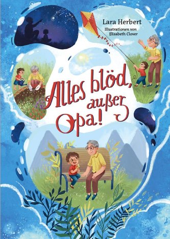 Alles blöd, außer Opa!