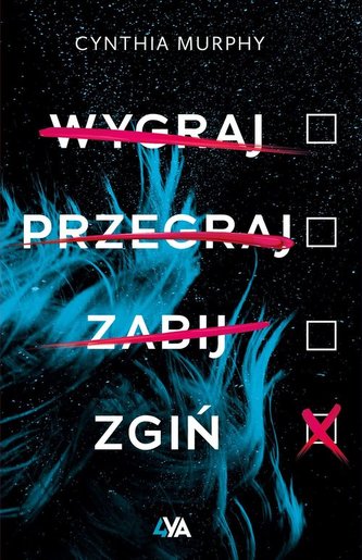 Wygraj przegraj zabij zgiń Wygraj przegraj zabij zgiń