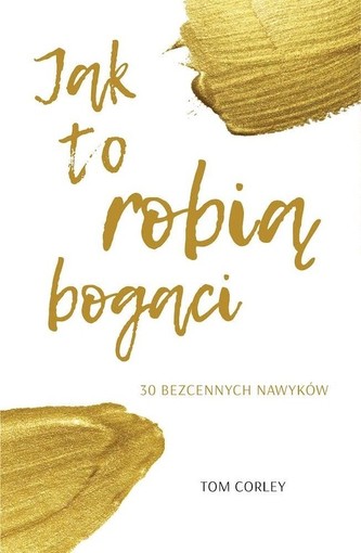 Jak to robią bogaci