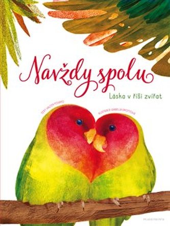 Navždy spolu - Láska v říši zvířat