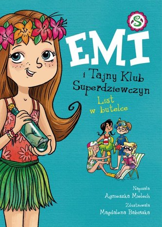 Emi i Tajny Klub Superdziewczyn List w butelce Tom 8