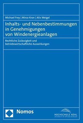 Inhalts- und Nebenbestimmungen in Genehmigungen von Windenergieanlagen