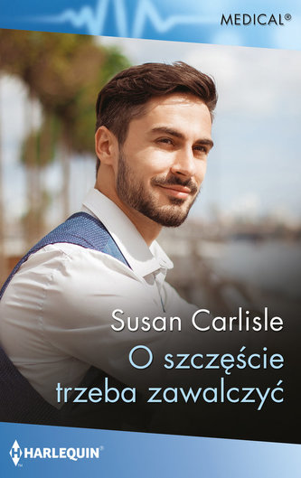 O szczęście trzeba zawalczyć Medical