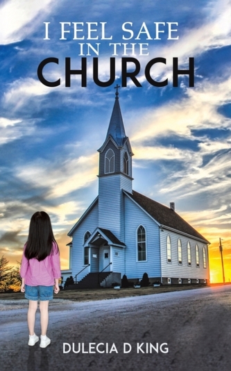 I FEEL SAFE IN THE CHURCH