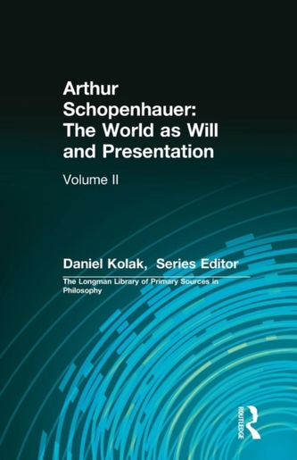 Arthur Schopenhauer: The World as Will and Presentation