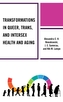 Transformations in Queer, Trans, and Intersex Health and Aging
