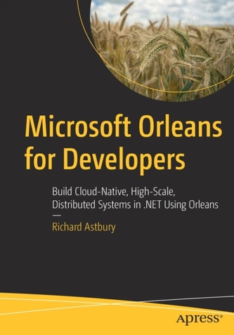 Microsoft Orleans for Developers