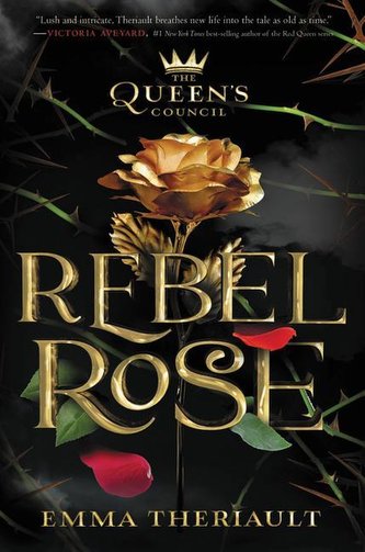 Rebel Rose (the Queen's Council, Book 1)