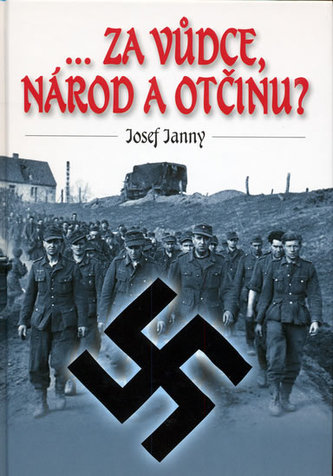 Za vůdce, národ, otčinu