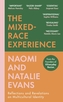 The Mixed-Race Experience