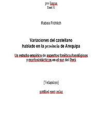 Variaciones del castellano hablado en la provincia de Arequipa