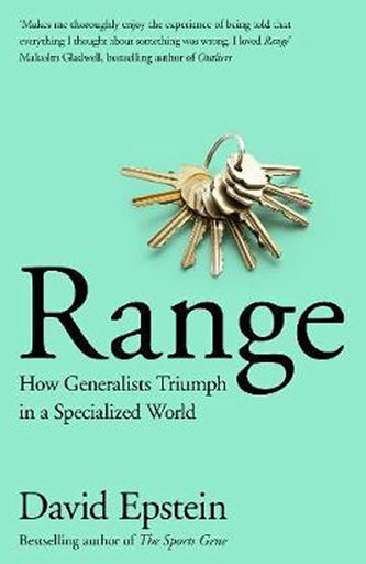 Range : How Generalists Triumph in a Specialized World Range : How Generalists Triumph in a Specialized World