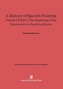 A History of Spanish Painting, Volume IX-Part 1, The Beginning of the Renaissance in Castile and Leon