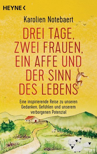Drei Tage, zwei Frauen, ein Affe und der Sinn des Lebens