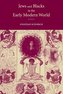 Jews and Blacks Early Modern World