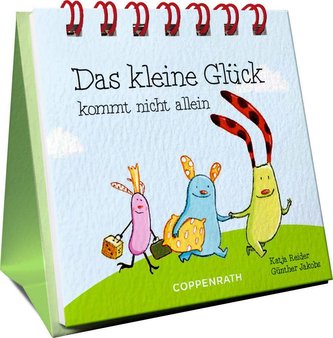 Das kleine Glück kommt nicht allein