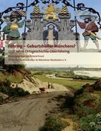 Föhring - Geburtshelfer Münchens?