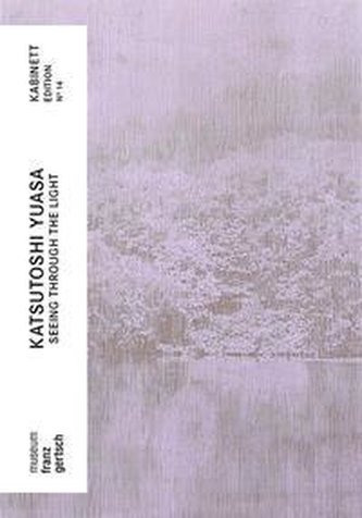 Katsutoshi Yuasa - Seeing Through The Light