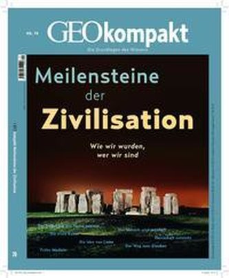 GEOkompakt 70/2022 - Meilensteine der Zivilisation