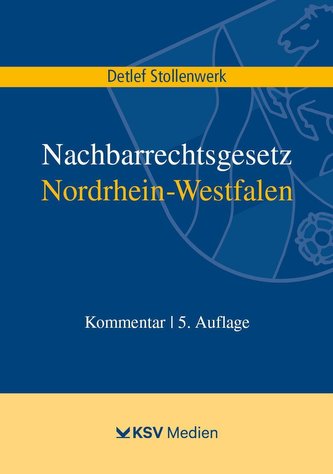 Nachbarrechtsgesetz Nordrhein-Westfalen