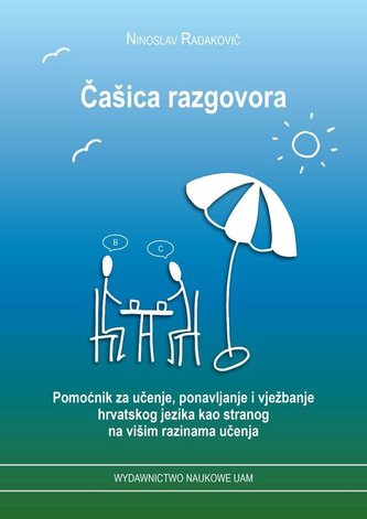 Čašica razgovora. Pomoćnik za učenje, ponavljanje i vježbanje