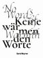 No Words of Warmth / Keine wärmenden Worte