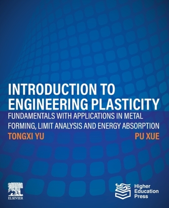Introduction to Engineering Plasticity