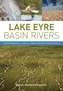 Lake Eyre Basin Rivers