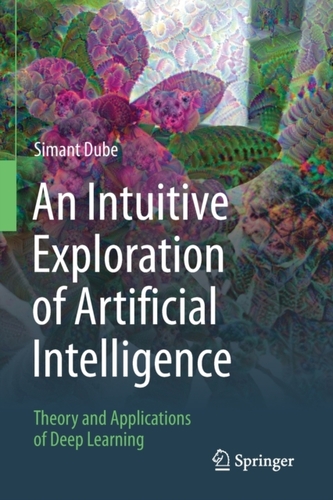 An Intuitive Exploration of Artificial Intelligence