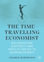 The Time-Travelling Economist