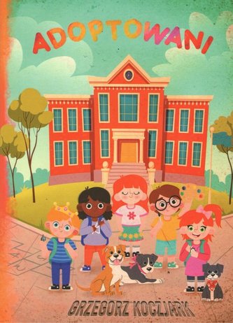 Adoptowani / Krajczok Grzegorz