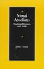 Moral Absolutes : Tradition, Revision and Truth