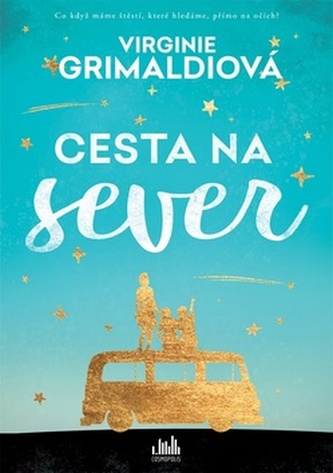 Cesta na sever Cesta na sever