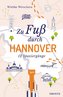 Zu Fuß durch Hannover