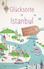 Glücksorte in Istanbul