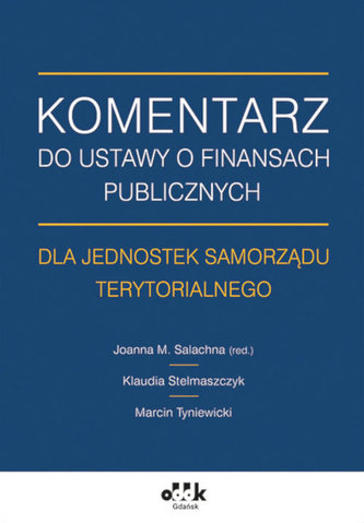 Komentarz do ustawy o finansach publicznych dla jednostek samorządu terytorialnego