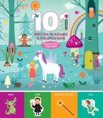 101 vecí na hľadanie a nalepovanie Rozprávkové bytosti