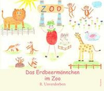 Das Erdbeermännchen im Zoo