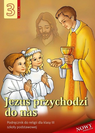 Religia 3 Jezus przychodzi do nas Podręcznik